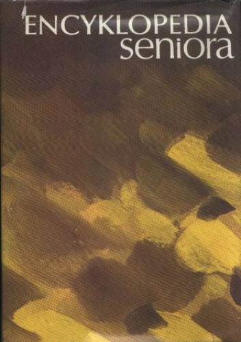 Okładka:  praca zbiorowa - Encyklopedia seniora