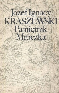 Okładka: Józef Ignacy Kraszewski - Pamiętnik Mroczka