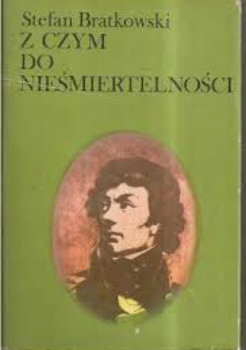 Okładka: Stefan Bratkowski - Z czym do nieśmiertelności