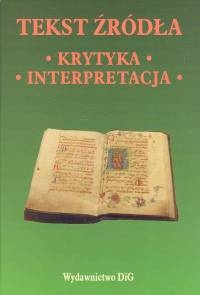 Okładka: Barbara Trelińska - Tekst źródła Krytyka Interpretacja - Trelińska Barbara (red.)