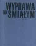 Okładka: Bronisław Siadek - Wyprawa na Śmiałym