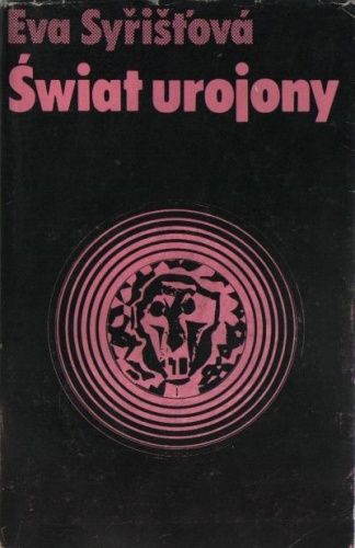 Okładka: Eva Syřišt'ovǎ - Świat urojony