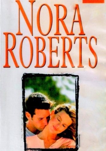 Okładka: Nora Roberts - Burzliwa miłość
