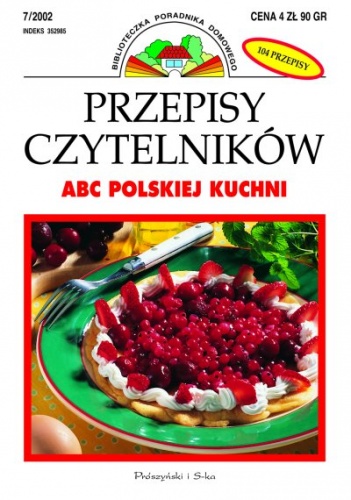 Okładka:  praca zbiorowa - Przepisy Czytelników: ABC polskiej kuchni