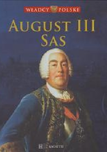 Okładka:  praca zbiorowa - August III Sas