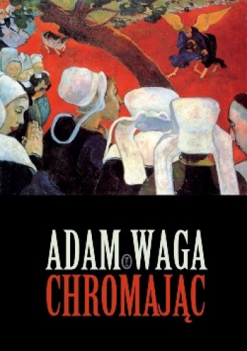 Okładka: Adam Waga - Chromając
