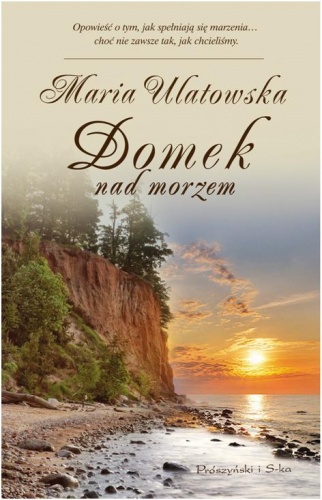 Okładka: Maria Ulatowska - Domek nad morzem