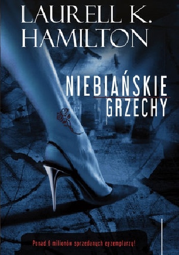 Okładka: Laurell K. Hamilton - Niebiańskie grzechy