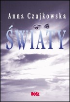 Okładka: Anna Czajkowska - Światy