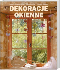 Okładka: Catherine Labourdette - Dekoracje okienne