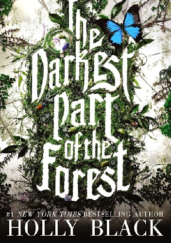 Okładka: Holly Black - The Darkest Part of the Forest
