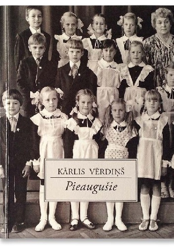 Okładka: Kārlis Vērdiņš - Pieaugušie