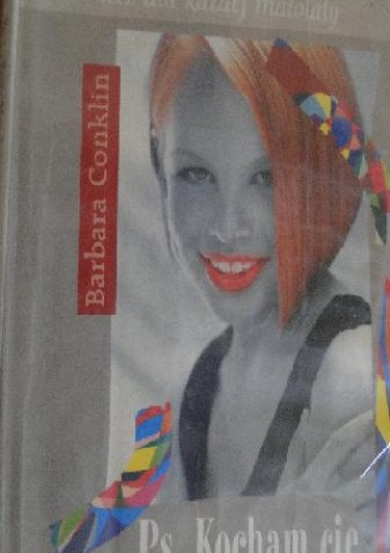 Okładka: Barbara Conklin - P.S. Kocham cię