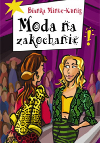 Okładka: Bianka Minte-König - Moda na zakochanie