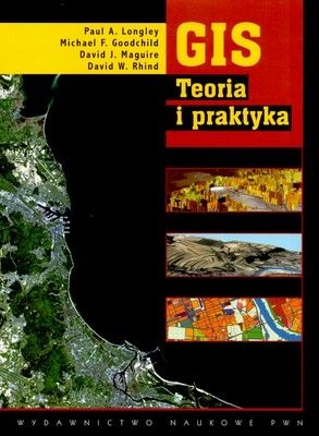 Okładka: Paul A. Longley - GIS Teoria i praktyka