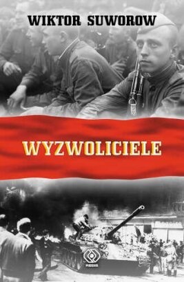 Okładka: Wiktor Suworow - Wyzwoliciele