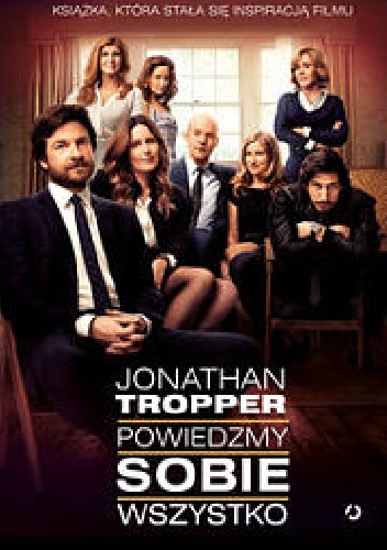 Okładka: Jonathan Tropper - Powiedzmy sobie wszystko