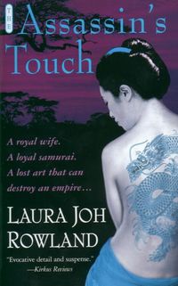 Okładka: Laura Joh Rowland - The Assassins Touch