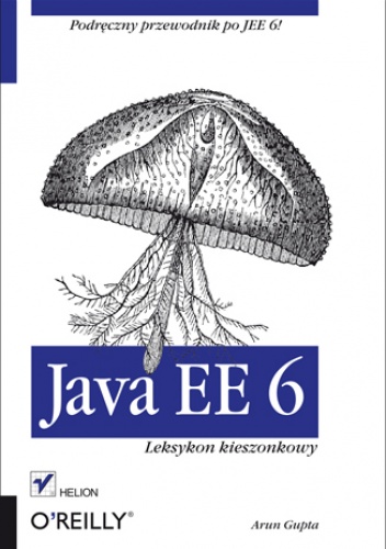 Okładka: Arun Gupta - Java EE 6. Leksykon kieszonkowy