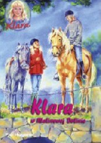 Okładka: Pia Hagmar - Klara w Malinowej Dolinie