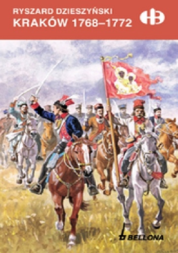 Okładka: Ryszard Dzieszyński - Kraków 1768 - 1772