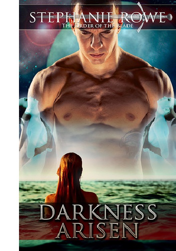 Okładka: Stephanie Rowe - Darkness Arisen