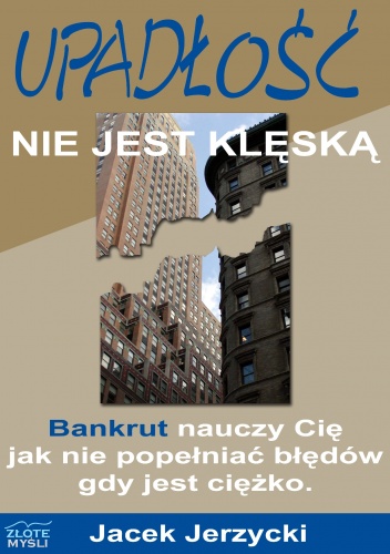 Okładka: Jacek Jerzycki - Upadłość nie jest klęską - e-book