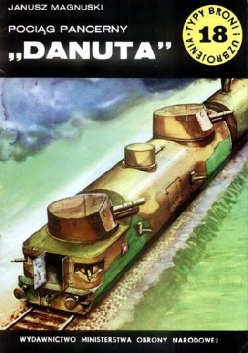 Okładka: Janusz Magnuski - Pociąg pancerny "Danuta"