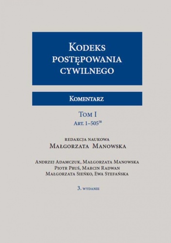 Okładka: Ewa Stefańska - Kodeks postępowania cywilnego. Komentarz. Tom I i II
