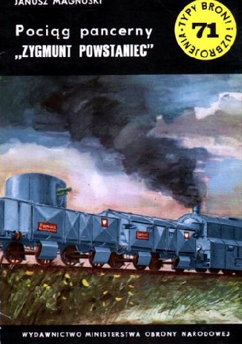 Okładka: Janusz Magnuski - Pociąg pancerny "Zygmunt Powstaniec"