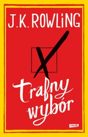 Okładka: Joanne Kathleen Rowling - Trafny wybór