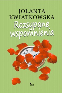 Okładka: Jolanta Kwiatkowska - Rozsypane wspomnienia