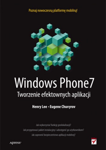 Okładka: Henry Lee - Windows Phone 7. Tworzenie efektownych aplikacji