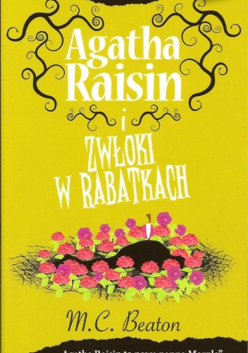 Okładka: M. C. Beaton - Agatha Raisin i zwłoki w rabatkach
