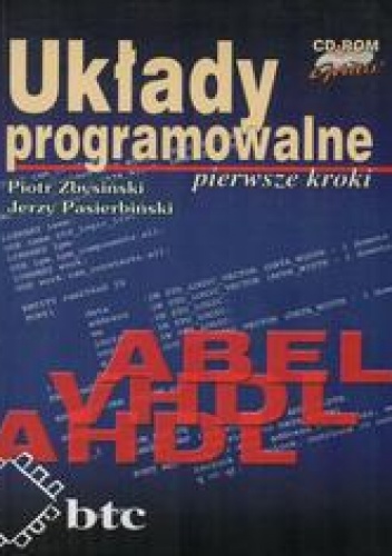 Okładka: Jerzy Pasierbiński - Układy programowalne pierwsze kroki