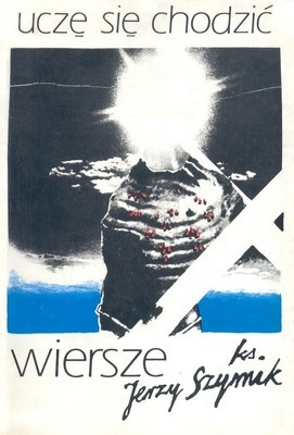 Okładka: Jerzy Szymik - Uczę się chodzić. Wiersze