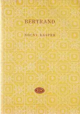 Okładka: Aloysius Bertrand - Nocny Kasper: fantazje sposobem Rembrandta i Callota