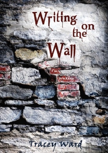 Okładka: Tracey Ward - Writing on the Wall