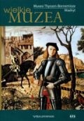Okładka:  praca zbiorowa - Museo Thyssen-Bornemisza. Madryt