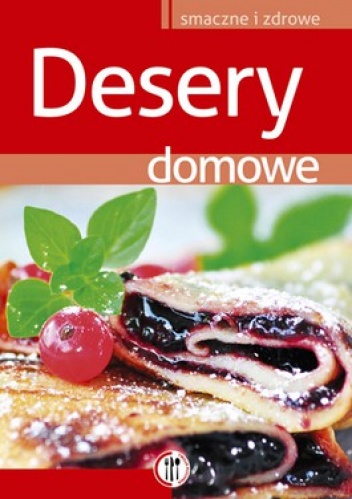 Okładka: Magdalena Kudzia - Desery domowe