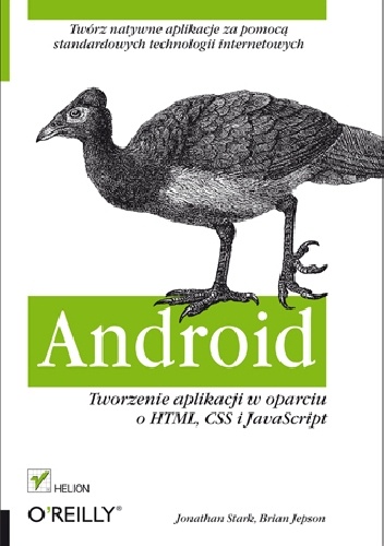 Okładka: Jonathan Stark - Android. Tworzenie aplikacji w oparciu o HTML, CSS i JavaScript