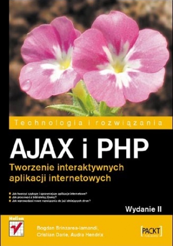 Okładka: Cristian Darie - AJAX i PHP. Tworzenie interaktywnych aplikacji internetowych. Wydanie II