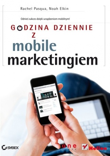 Okładka: Rachel Pasqua - Godzina dziennie z mobile marketingiem