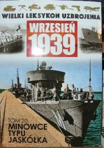 Okładka: Marcin Wawrzynkowski - Minowce typu Jaskółka