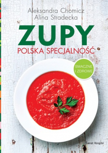 Okładka: Alina Stradecka - Zupy - polska specjalność