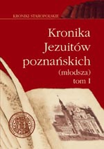 Okładka: Ludwik Grzebień - Kronika Jezuitów poznańskich (młodsza). T. 1, 1570-1653