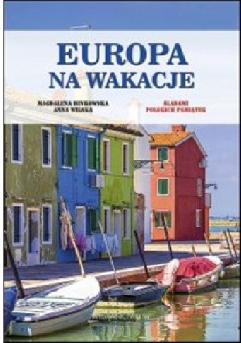 Okładka: Magdalena Binkowska - Europa na wakacje