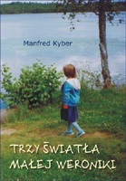 Okładka: Manfred Kyber - Trzy światła małej Weroniki