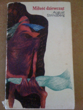 Okładka: August Strindberg - Miłość dziewcząt