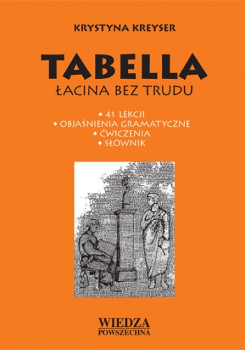 Okładka: Krystyna Kreyser - Tabella. Łacina bez trudu